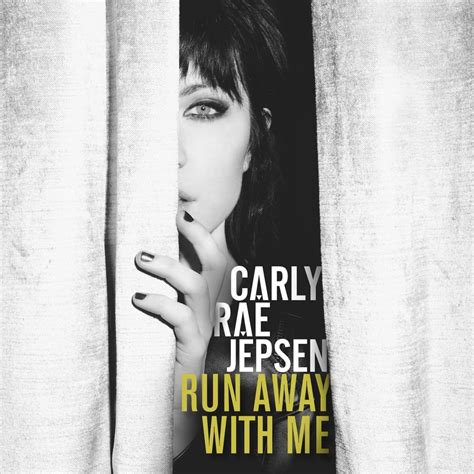 lyrics of run away with me|run away with me song.